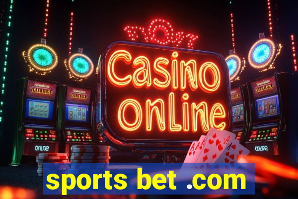 sports bet .com